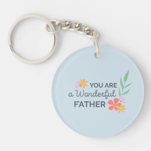You Are Wonderful Father's Day Keychain