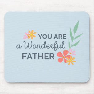 You Are Wonderful Father's Day Mouse Pad