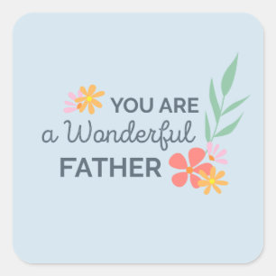 You Are Wonderful Father's Day Sticker