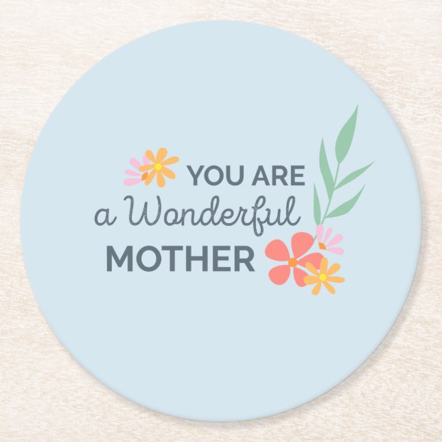 You Are Wonderful Mother's Day | Coaster (Front)
