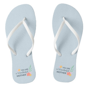 You Are Wonderful Mother's Day Flip Flops