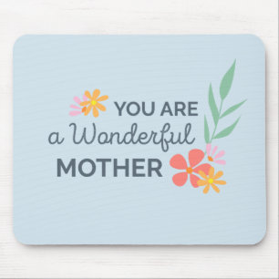 You Are Wonderful Mother's Day Mouse Pad