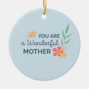 You Are Wonderful Mother's Day Ornament