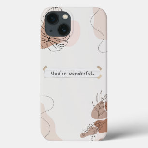 You are wonderful _ Phone case