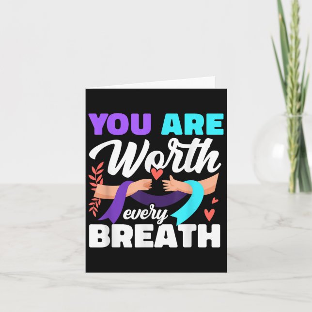 You Are Worth Every Breath Depression Awareness  Card (Front)