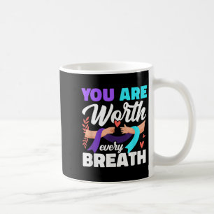 You Are Worth Every Breath Depression Awareness Coffee Mug