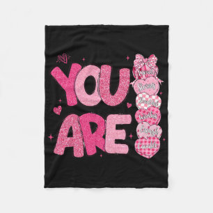 You Are Worthy Beautiful Loved Enough Valentine's Fleece Blanket