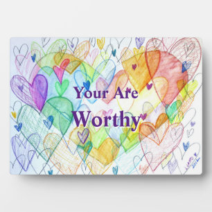 You Are Worthy Hearts Art Print Easel Plaque
