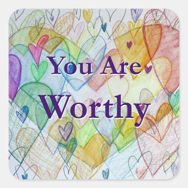 You Are Worthy Hearts Art Sticker Decals (Front)