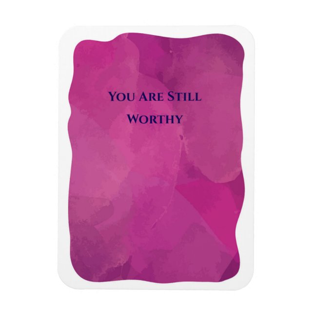 You Are Worthy Magnet (Vertical)