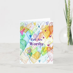 You Are Worthy Rainbow Hearts Art Greeting Card
