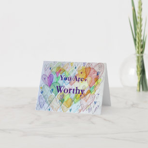 You Are Worthy Rainbow Hearts Art Greeting Card