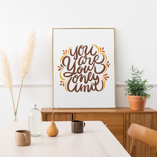 You Are Your Only Limit Hand Lettered Poster (Creator Uploaded)
