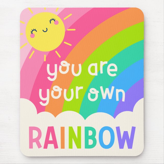You Are Your Own Rainbow Mouse Mat (Front)