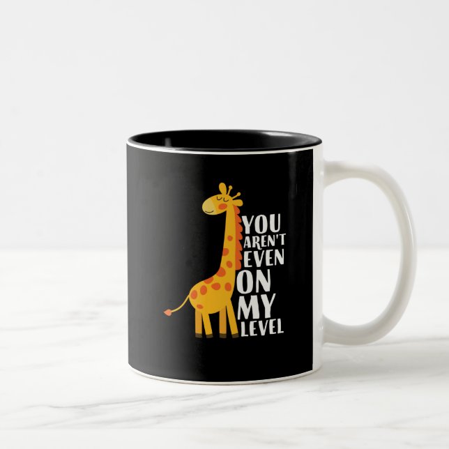 You Aren't Even On My Level Funny Giraffe Cartoon Two-Tone Coffee Mug (Right)