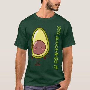 You Avocando it T-Shirt