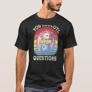 You Axolotl Questions Axolotl Vintage Retro Boys G T-Shirt