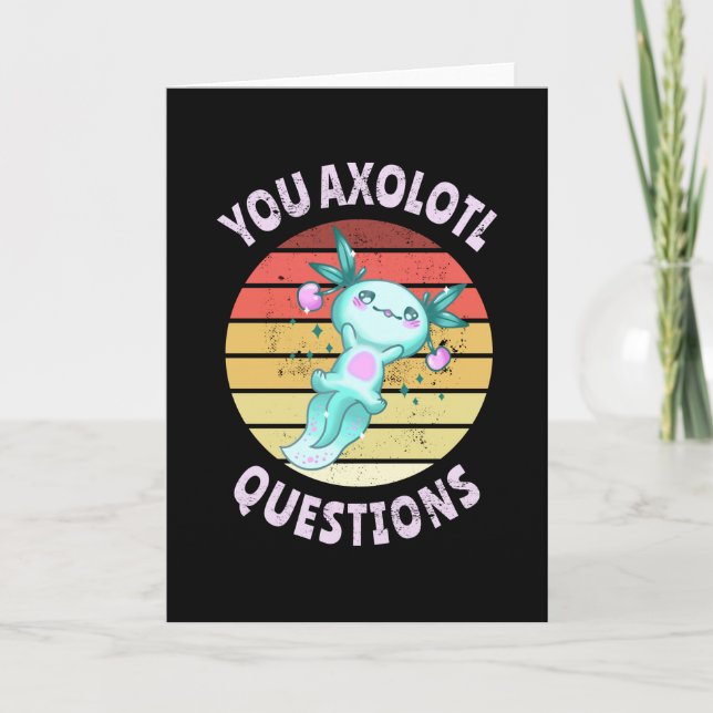 You axolotl questions card (Front)