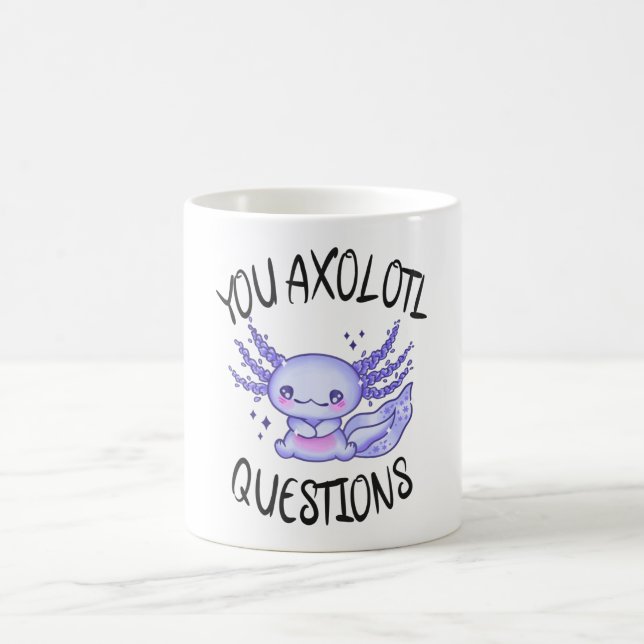 You axolotl questions coffee mug (Center)