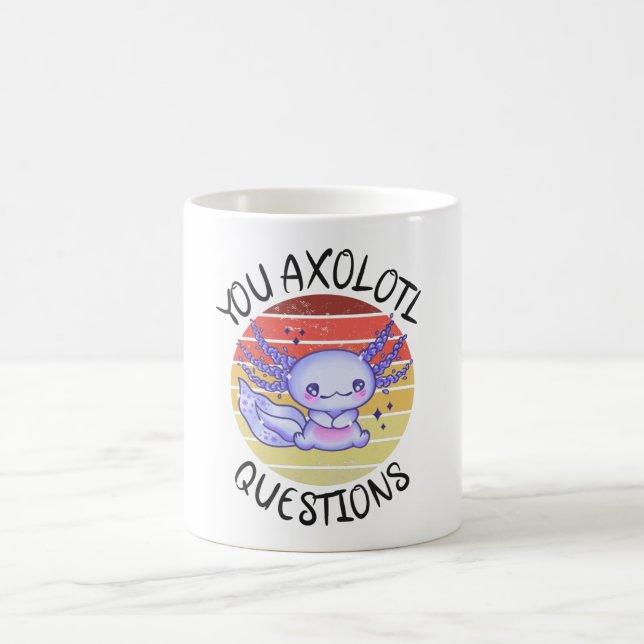 You axolotl questions coffee mug (Center)
