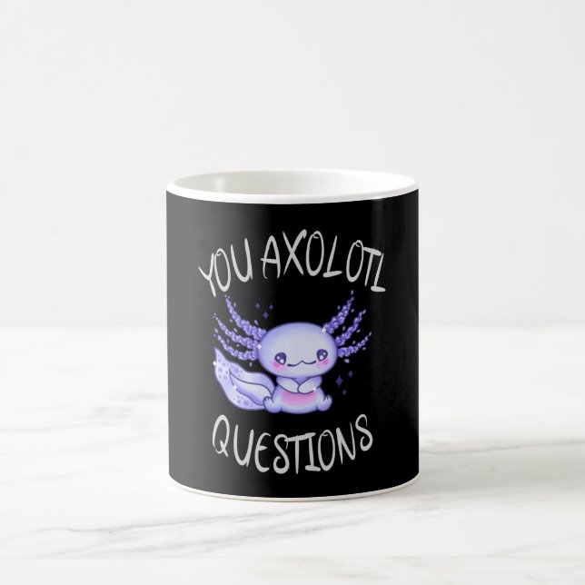 You axolotl questions coffee mug (Center)