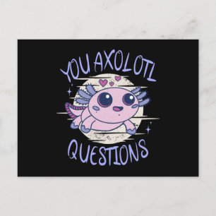 You axolotl questions postcard