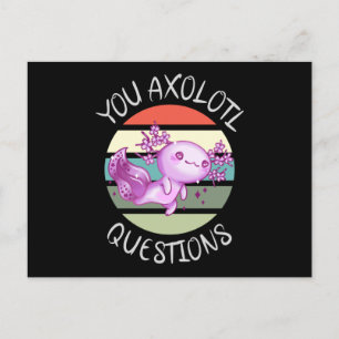 You axolotl questions postcard