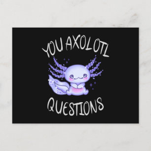 You axolotl questions postcard