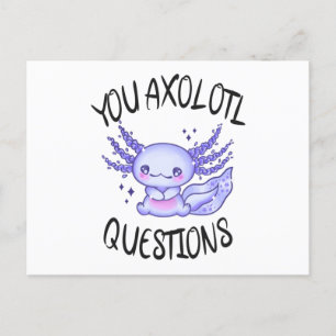 You axolotl questions postcard