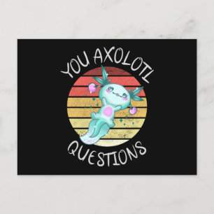 You axolotl questions postcard