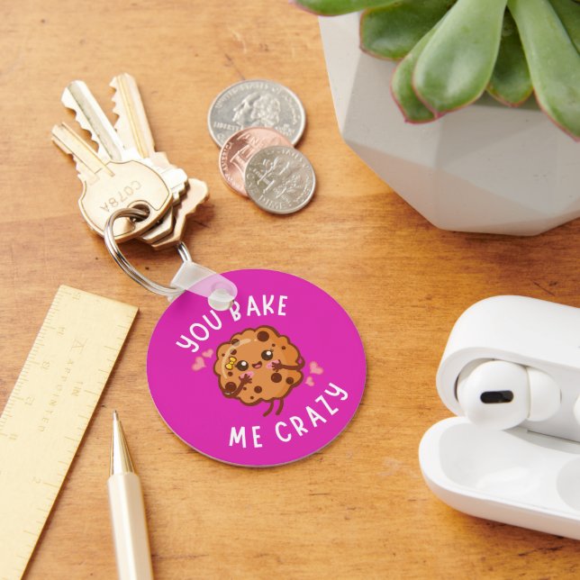 You Bake Me Crazy Funny Bakers Key Ring (Desk)
