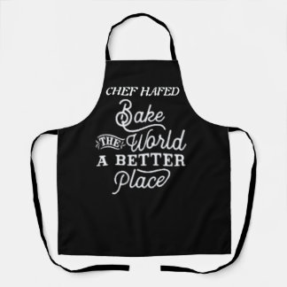 You Bake The World A Better Place Apron