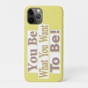 "You Be!" Cute Design. Buy Now iPhone 11 Pro Case