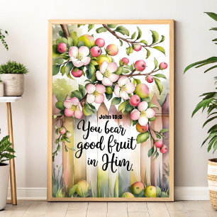 You Bear Good Fruit In Him Christian Wall Art