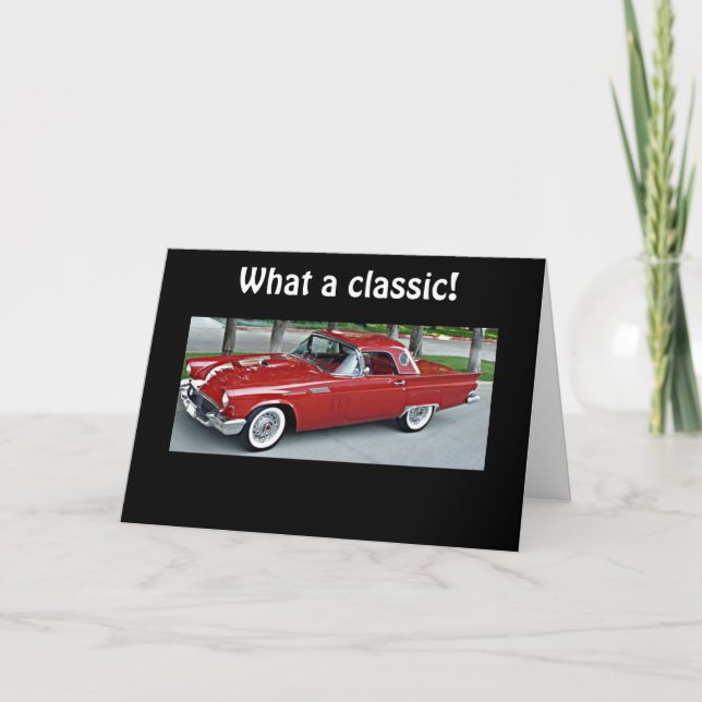YOU BECOME A CLASSIC WITH EACH BIRTHDAY CARD (Front)