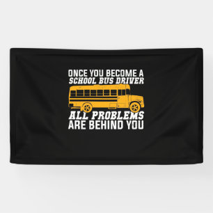 You Become A School Bus Driver Banner