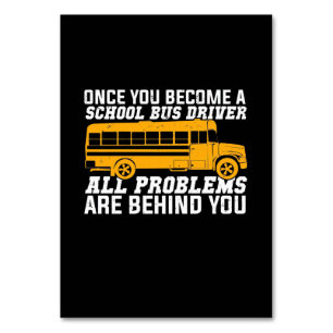 You Become A School Bus Driver Table Number