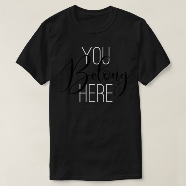 You Belong Here - Greeter - Welcome Home - Adoptio T-Shirt (Design Front)
