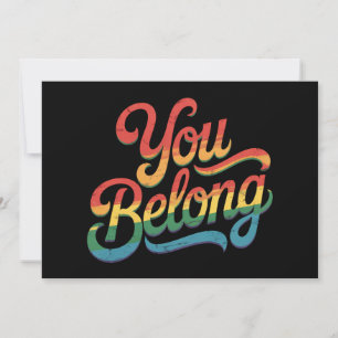 You Belong Lesbian Gay LGBTQ Pride Ally Rainbow Invitation