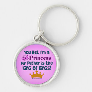 You Bet I'm a Princess Key Ring