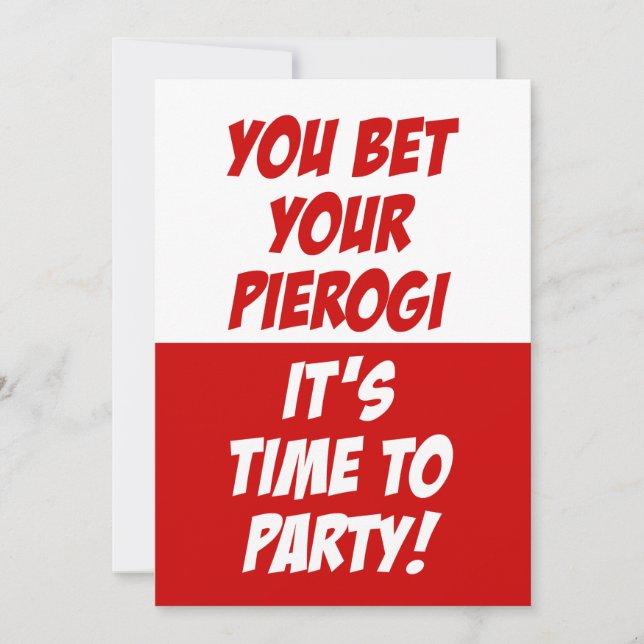 You Bet Your Pierogi It's Time To Party Invite (Front)