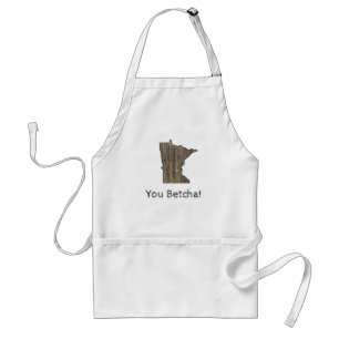 You Betcha Minnesota State Funny Phrase Standard Apron