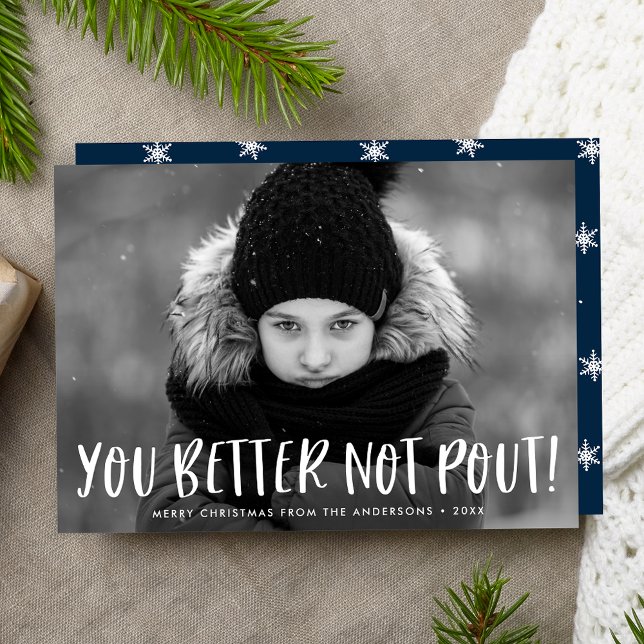 You Better Not Pout Photo Holiday Card (Creator Uploaded)
