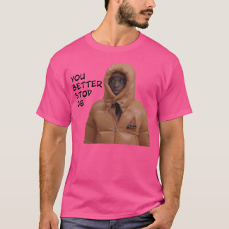 You Better Stop Og Anunoby T-Shirt