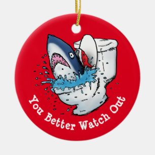You Better Watch Out Toilet Shark Santa Red Ceramic Tree Decoration