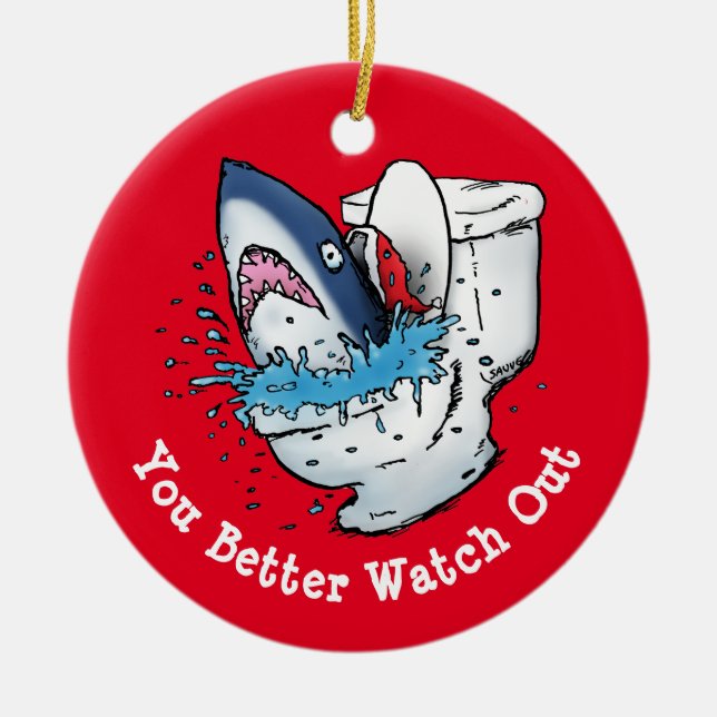 You Better Watch Out Toilet Shark Santa Red Ceramic Tree Decoration (Front)