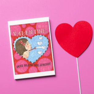 You Blow Me Away Valentine Card