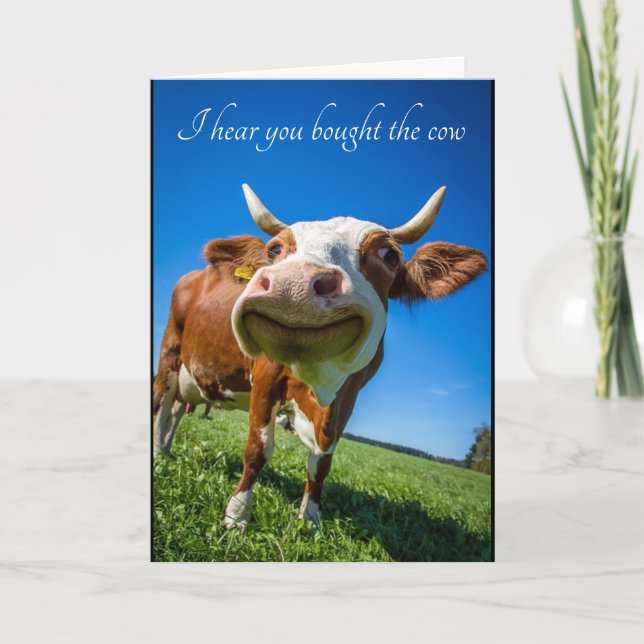 You Bought the Cow Congratulations Engagement Card (Front)