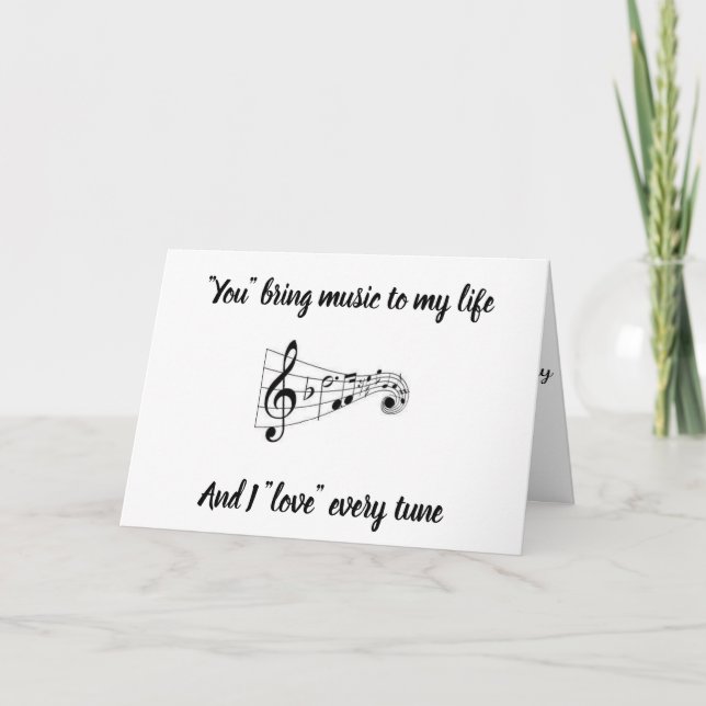 YOU BRING MUSIC TO MY LIFE--***ANNIVERSARY*** CARD (Front)