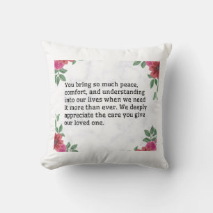 You Bring So Much Peace Cushion